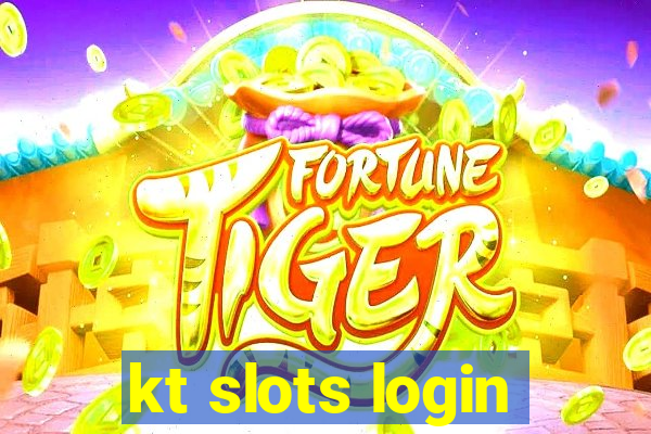 kt slots login